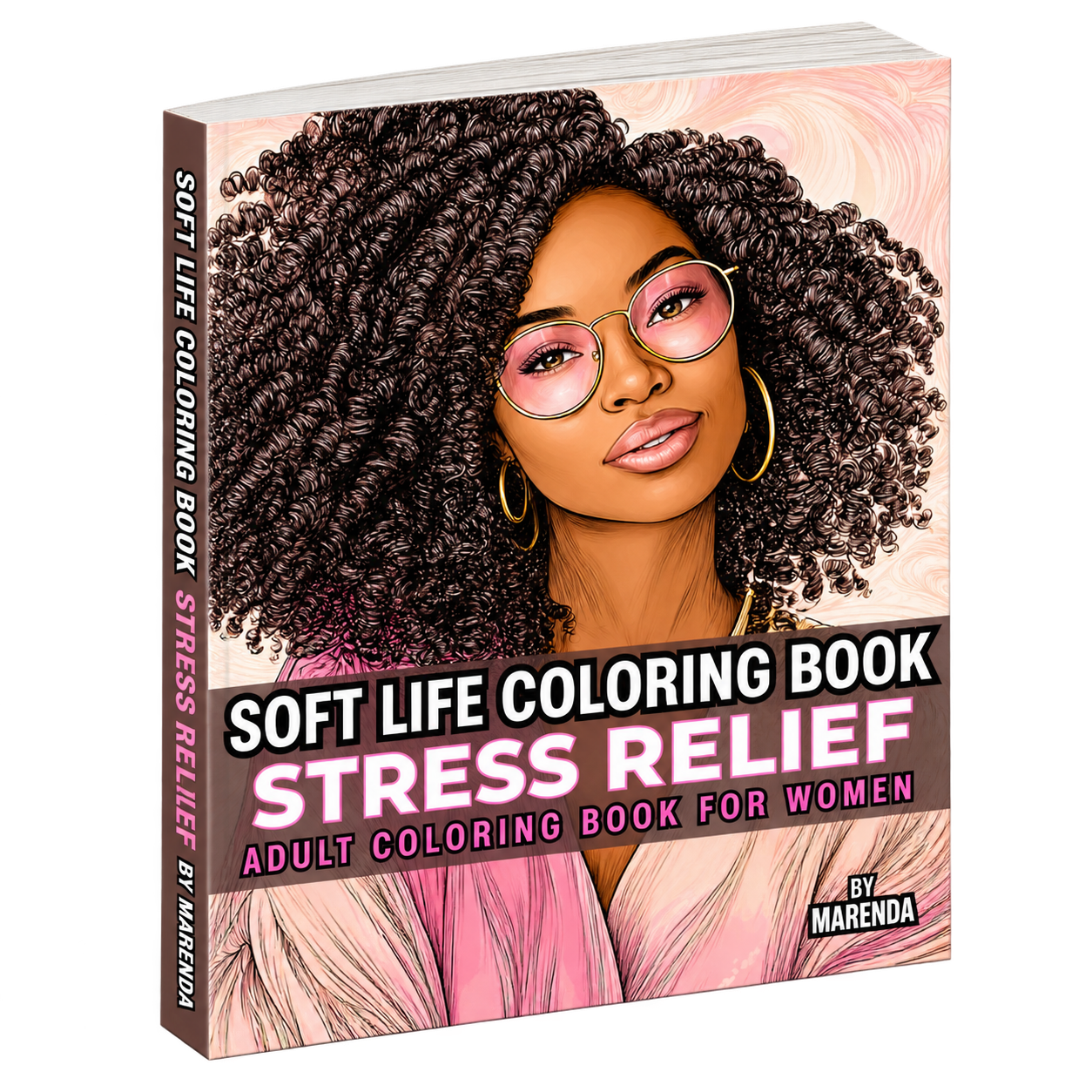 Soft Life Stress Relief Coloring Book by Marenda